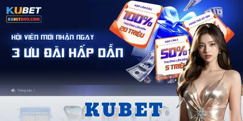 Kubet cung cấp những sản phẩm cá cược hấp dẫn