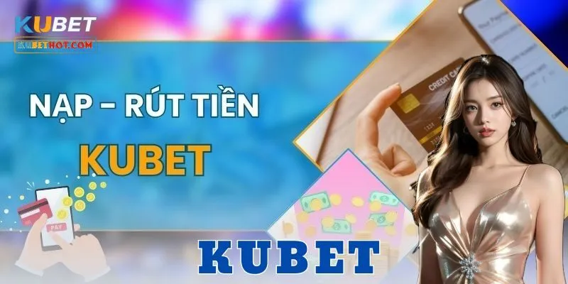 Nạp rút tiền vào tài khoản