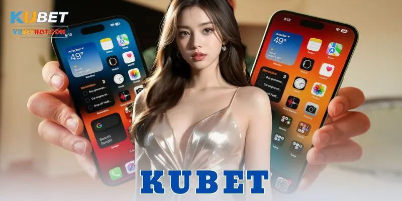 Tải app Kubet – Cược mượt, dễ dàng